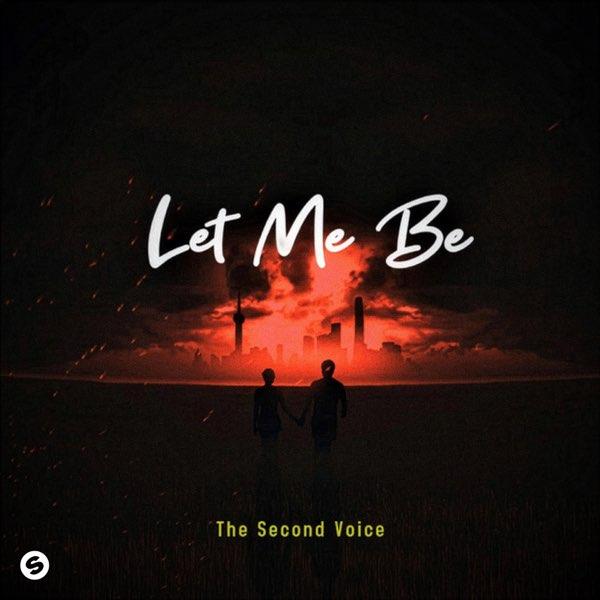 The Second Voice - LET ME BE